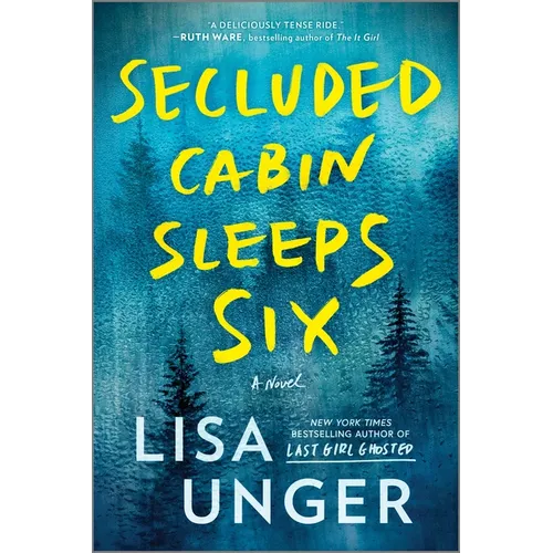 Secluded Cabin Sleeps Six: A Novel of Thrilling Suspense