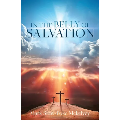 In the Belly of Salvation