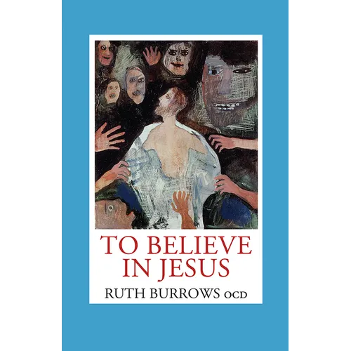 To Believe in Jesus
