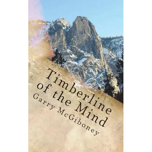 Timberline of the Mind