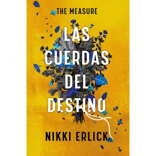 The Measure: Las Cuerdas del Destino