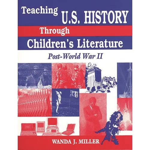 Teaching U.S. History Through Children's Literature: Post-World War II
