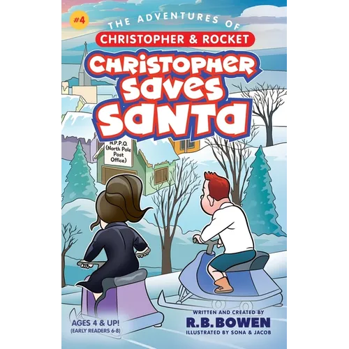 Christopher saves Santa-The Adventures of Christopher & Rocket
