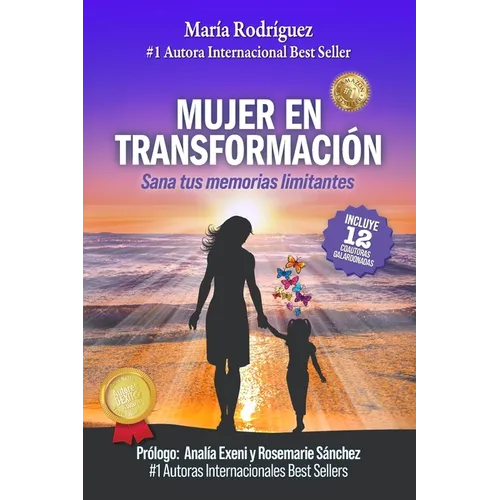 Mujer en transformación: Sana tus memorias limitantes