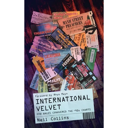 International Velvet: How Wales Conquered the '90s Charts