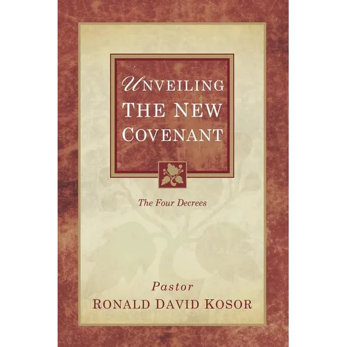 Unveiling the New Covenant