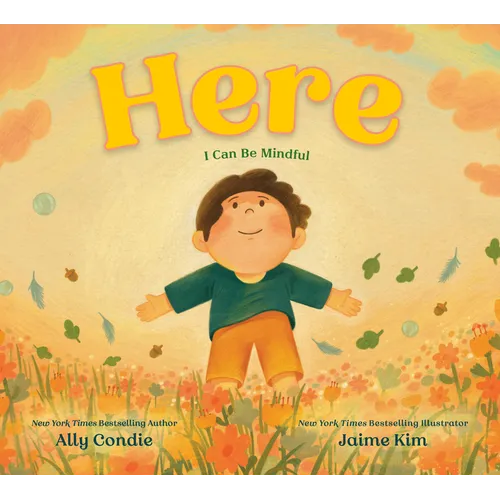 Here: I Can Be Mindful