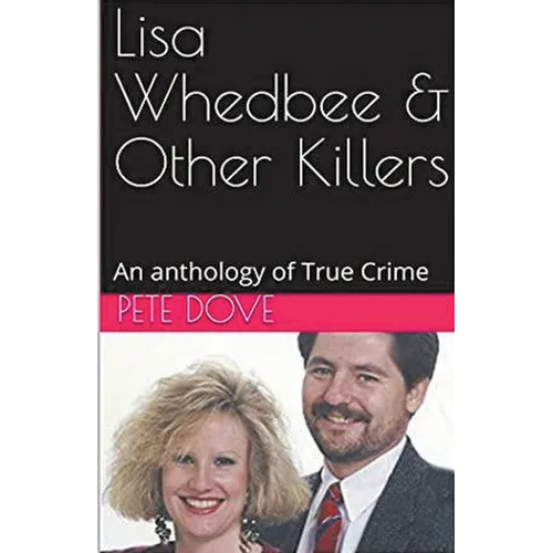 Lisa Whedbee & Other Killers
