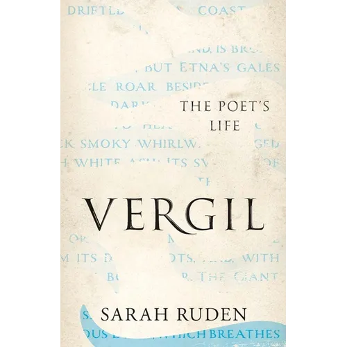 Vergil: The Poet's Life