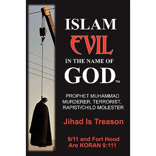 Islam: Evil in the Name of God