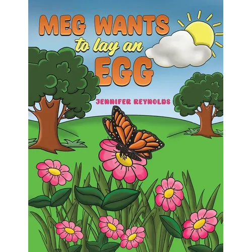 Meg Wants to Lay an Egg