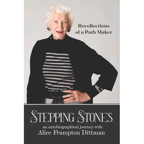 Stepping Stones: Recollections of a Path Maker