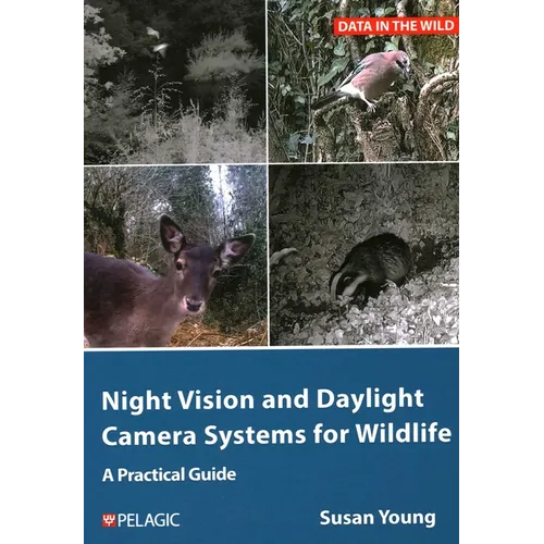 Night Vision and Daylight Camera Systems for Wildlife: A Practical Guide