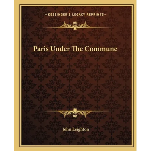 Paris Under The Commune