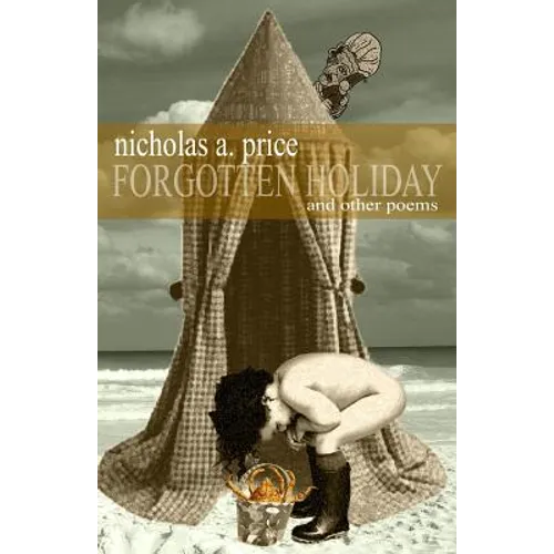Forgotten Holiday: And Other Poems