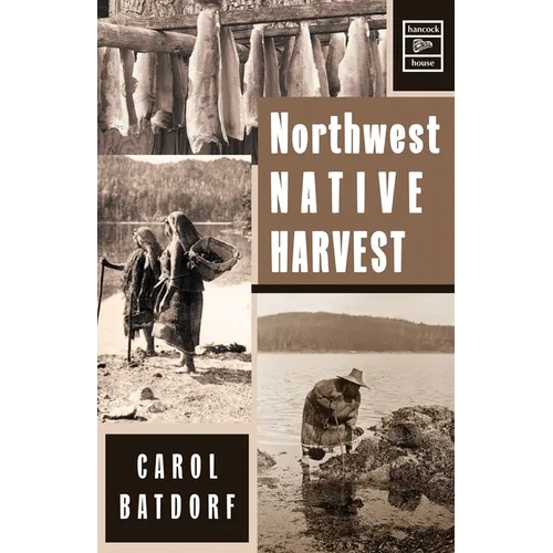 Northwest Native Harvest - Paperback