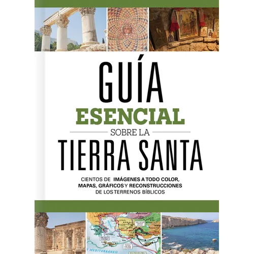 Guía Esencial Sobre La Tierra Santa