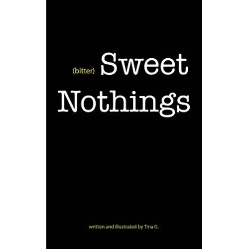 (bitter) Sweet Nothings - Paperback