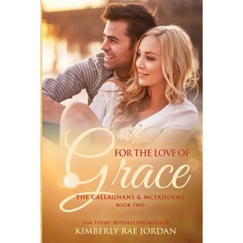 For the Love of Grace: A Christian Romance