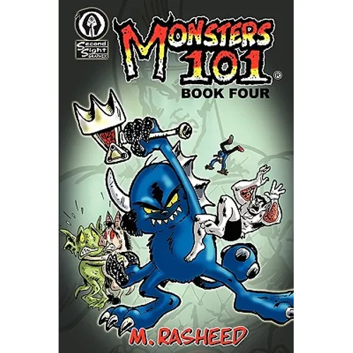 Monsters 101, Book Four: Late Enrollment