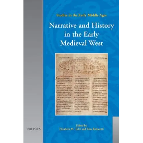 Narrative and History in the Early Medieval West