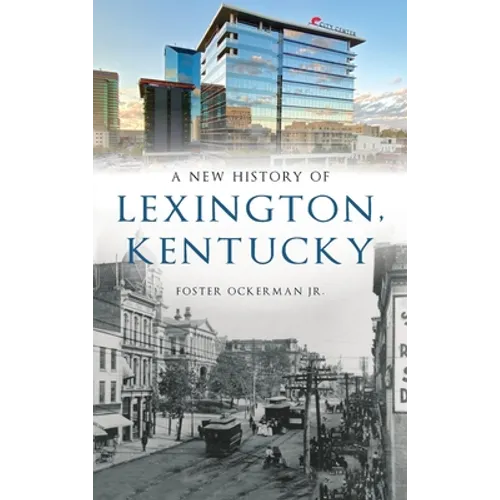 New History of Lexington, Kentucky