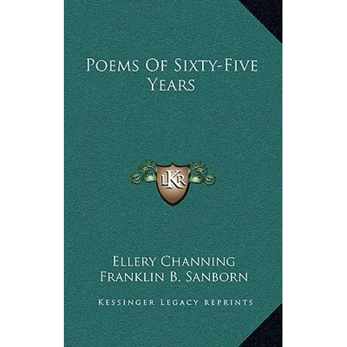 Poems Of Sixty-Five Years
