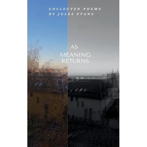As Meaning Returns