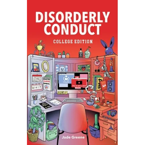 Disorderly Conduct: College Edition