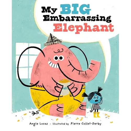 My Big Embarrassing Elephant