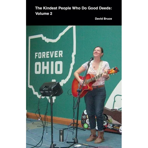The Kindest People Who Do Good Deeds: Volume 2