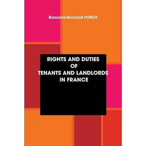 Rights and Duties of Tenants and Landlords in France