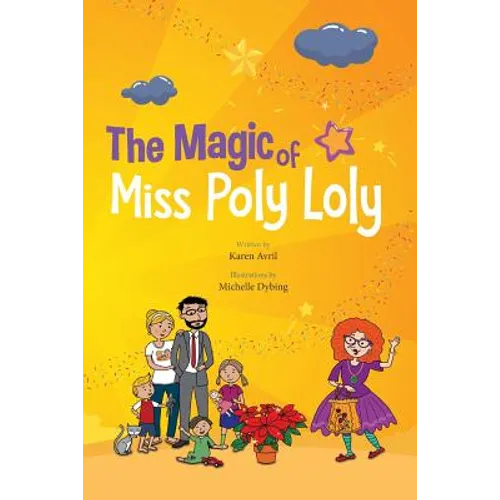 The Magic of Miss Poly Loly: Bed Time Fun and Easy Story for Children, Good Night Picture Book, A Kid's Guide to Family Friendship, Books 4-8, Funn
