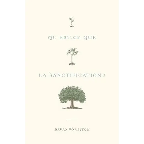 Qu'est-ce que la sanctification ?