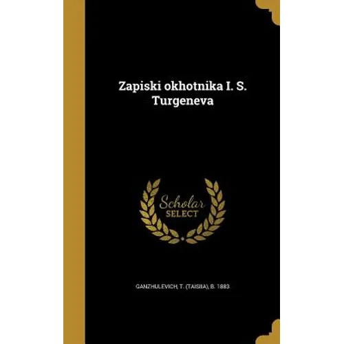 Zapiski okhotnika I. S. Turgeneva