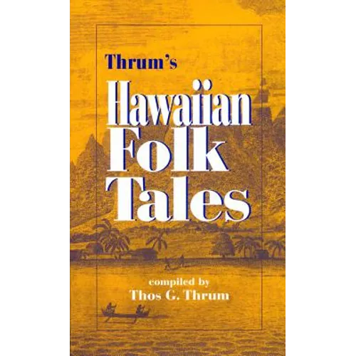 Thrum's Hawaiian Folk Tales