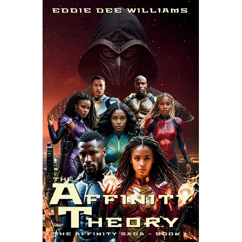 The Affinity Theory: The Affinity Saga - Book 1