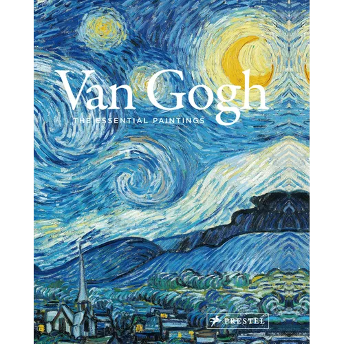 Van Gogh: The Essential Paintings