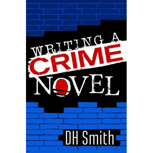 Writing A Crime Novel