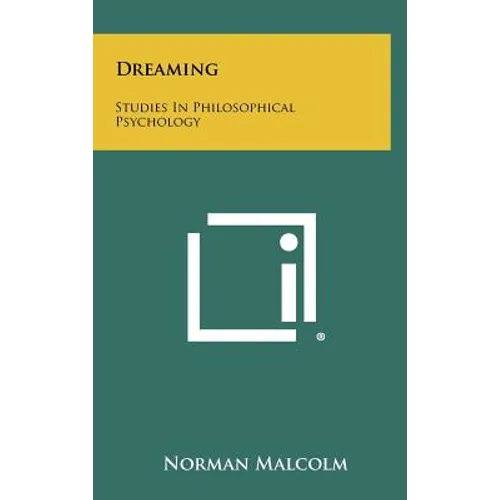Dreaming: Studies In Philosophical Psychology