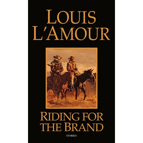 Riding for the Brand: Stories