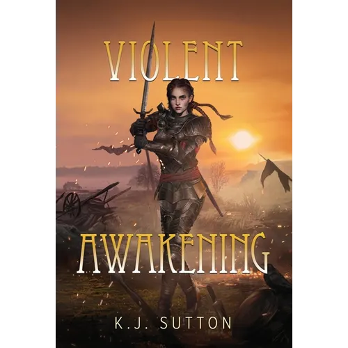 Violent Awakening
