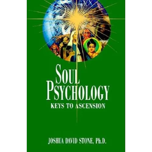 Soul Psychology: Keys to Ascension