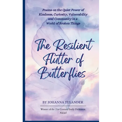 The Resilient Flutter of Butterflies