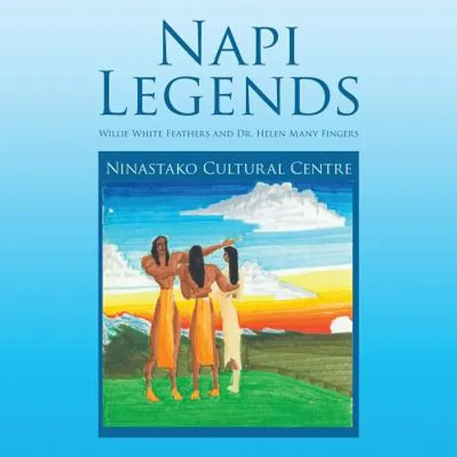 Napi Legends: Willie White Feathers and Dr. Helen Many Fingers