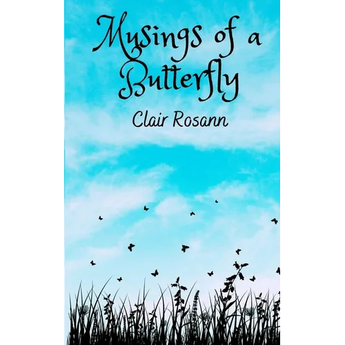 Musings of a Butterfly