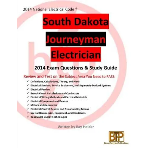 South Dakota 2014 Journeyman Electrician Study Guide