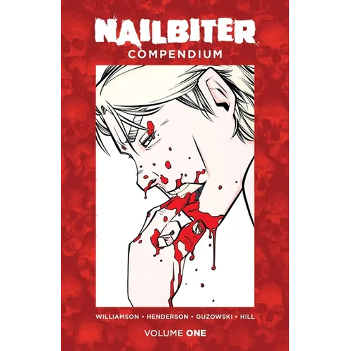 Nailbiter Compendium One