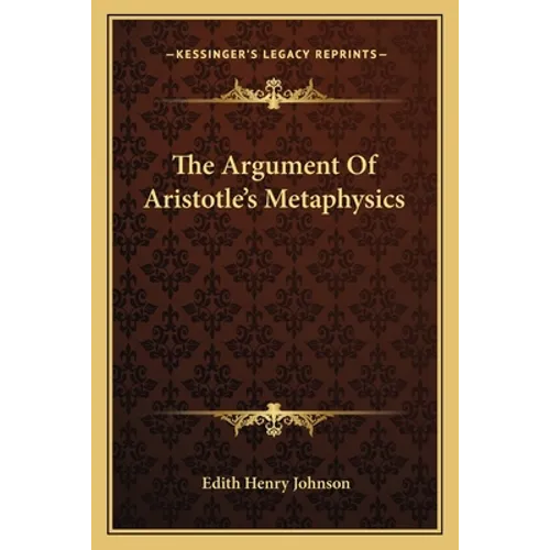 The Argument Of Aristotle's Metaphysics