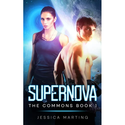 Supernova (The Commons Book 1)